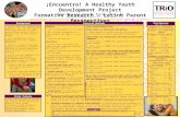 ¡Encuentro! A Healthy Youth Development Project Formative Research – Latino Parent Perspectives Maira Rosas-Lee; Renee E. Sieving, Ph.D., RN McNair Scholar,