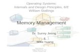 Memory Management Operating Systems: Internals and Design Principles, 6/E William Stallings Dave Bremer Otago Polytechnic, N.Z. ©2008, Prentice Hall Dr.