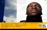 Corporate Governance – MTNN’s Experience MTN Nigeria By:Ahmad Farroukh Presented By: Uto Ukpanah May 2010.