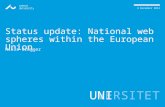 VERSITET Niels Brügger AARHUS UNIVERSITY 4 DECEMBER 2014 UNI Status update: National web spheres within the European Union.