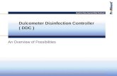 Experts in Chem-Feed and Water Treatment An Overview of Possibilities Dulcometer Disinfection Controller ( DDC )