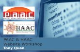 PAAC & HAAC Website Workshop Tony Quan. The Sites PAAC  HAAC .