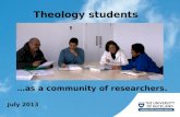 Theology students as a community of researchers. July 2013