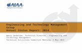 Engineering and Technology Management Group Annual Status Report: 2014 Nancy Andersen, Technical Director – Engineering and Technology Management Technical.