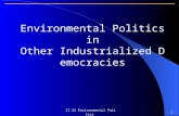 17.32 Environmental Politics1 Environmental Politics in Other Industrialized Democracies.