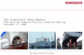 BAE Systems Proprietary Information 1 San Francisco Ship Repair POSF Maritime Commerce Advisory Committee Meeting September 17, 2009.