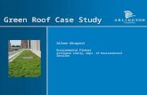 Green Roof Case Study Aileen Winquist Environmental Planner Arlington County, Dept. of Environmental Services.