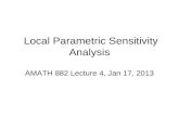 Local Parametric Sensitivity Analysis AMATH 882 Lecture 4, Jan 17, 2013.