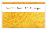 World War II Europe. Job 1: Nations Label the following nations on your map: France United Kingdom Poland GermanyBelgiumSoviet Union NetherlandsLuxembourg.