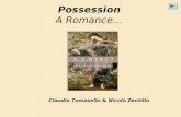 Possession A Romance… Claudia Tomasello & Nicolò Zentilin.