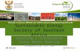 Sustainable Energy Society of Southern Africa Creating a Sustainable Solar Water Heating Industry in SA.