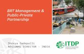 Shreya Gadepalli REGIONAL DIRECTOR - INDIA BRT Management & Public-Private Partnership.
