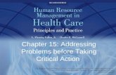 Chapter 15: Addressing Problems before Taking Critical Action.