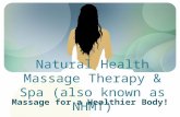 Natural Health Massage Therapy & Spa (also known as NHMT) Massage for a Healthier Body!