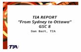 TIA REPORT “From Sydney to Ottawa” GSC 8 Dan Bart, TIA.