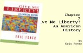 Chapter 7 Give Me Liberty! An American History by Eric Foner.