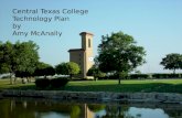Central Texas College Technology Plan by Amy McAnally.