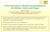 Thermodynamic Models and Databases for Molten Salts and Slags Arthur Pelton Centre de Recherche en Calcul Thermochimique École Polytechnique, Montréal,