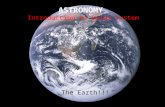 ASTRONOMY Introduction to Solar System The Earth!!!