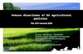 Ⓒ Olof S. Future directions of EU agricultural policies The CAP towards 2020 Tassos Haniotis, Director Economic Analysis, Perspectives and Evaluations.
