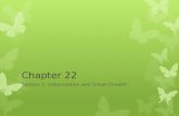 Chapter 22 Section 1- Urbanization and Urban Growth.