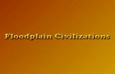  Four separate civilizations Mesopotamia Egypt Harappa (Indus Valley) Shang China (Huang He)