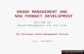 BRAND MANAGEMENT AND NEW PRODUCT DEVELOPMENT SECTION 4A Brand Management and the Firm The Strategic Brand Management Process ALAN L. WHITEBREAD.
