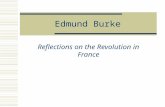 Edmund Burke Reflections on the Revolution in France.