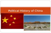 Political History of China. POLITICAL DEVELOPMENT Four influences: Geographical Influences Historical Influences before 1949 Historical Influences of.