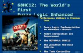 68HC12: The World’s First Fuzzy Logic Enhanced MCU © INFORM 1990-1996Slide 1 Seminar Presentation © Constantin von Altrock Inform Software Corporation.