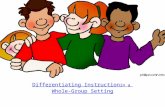 Differentiating Instruction in a Whole-Group Setting.