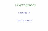 Cryptography Lecture 3 Arpita Patra. Quick Recall and Today’s Roadmap >> Construction based on PRG >> Overview of Proof by reduction >> Proof of PRG-based.
