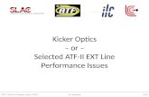 Kicker Optics – or – Selected ATF-II EXT Line Performance Issues ATF-II Technical Review, April 3 2013M. Woodley1/40.