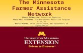 The Minnesota Farmer Assistance Network Chuck Schwartau, Extension Educator Mary Nell Preisler, Farmer-Lender Mediation Program Director Kevin Plante,