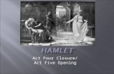 Act Four Closure/ Act Five Opening.  Close your eyes and imagine you are Claudius. Think about all you have done, and all of the outcomes of your actions.
