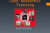 Lead Awareness Training Environmental Health and Safety University of Tennessee Knoxville.