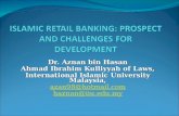 Dr. Aznan bin Hasan Ahmad Ibrahim Kulliyyah of Laws, International Islamic University Malaysia, azan98@hotmail.com haznan@iiu.edu.my.