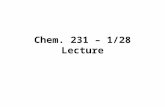 Chem. 231 – 1/28 Lecture. Introduction Goals of Course Discussion of More Practical Aspects of Separation Science Provide Specific Lab Training in Use.