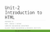 Unit-2 Introduction to HTML PREPARED BY: PROF. HARISH I RATHOD COMPUTER ENGINEERING DEPARTMENT GUJARAT POWER ENGINEERING & RESEARCH INSTITUTE WEB APPLICATION.