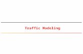 Traffic Modeling. © Tallal Elshabrawy Approaches to construct Traffic Models  Trace-Driven: Collect traces from the network using a sniffing tool and.