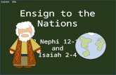Lesson 32a Ensign to the Nations 2 Nephi 12-14 and Isaiah 2-4.