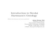 Kliknij, aby edytować styl wzorca podtytułu Introduction to Nicolai Hartmann’s Ontology Alicja Pietras, PhD Assistant Professor Department of Philosophy.
