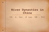 River Dynasties in China Ch. 2, Sec. 4 (pp. 50 - 55)