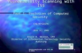 Bnearon@jhcohn.com 973-403-69551 Internet and Network Vulnerability Scanning with ISS Part 1- Evolution of Computer Security FAE/NYSSCPA June 11, 2002.