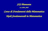 SIS Piemonte a.a. 2004_2005 Corso di Fondamenti della Matematica Nodi fondamentali in Matematica.