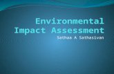 Sathaa A Sathasivan. Development and Environment Facts: Economic development is needed to satisfy human needs. Economic development activities may be.