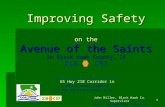 1 Improving Safety on the Avenue of the Saints in Black Hawk County, IA 218 C57 US Hwy 218 Corridor in Black Hawk County  John Miller,