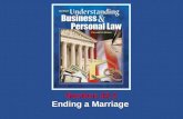Ending a Marriage Section 32.1. Understanding Business and Personal Law Ending a Marriage Section 32.1 Divorce and Its Legal Consequences Section 32.1.