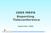 1 2009 MEPA Reporting Teleconference September 2009.