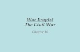 War Erupts! The Civil War Chapter 16. First Shots at Fort Sumter!